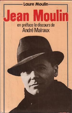 Jean Moulin / preface le discours d'andre malraux
