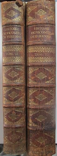Histoire du Vicomte de Turenne, Marechal General des Armees du Roy. Two Volumes