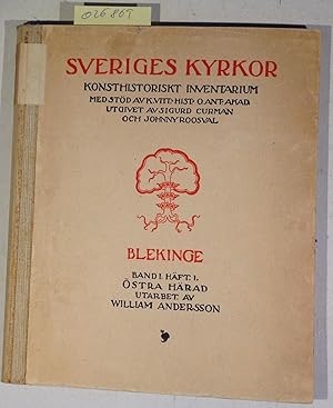 Blekinge Band I. Häft I.: Östra Härad - Konsthistoriskt Inventarium - Sveriges Kyrkor