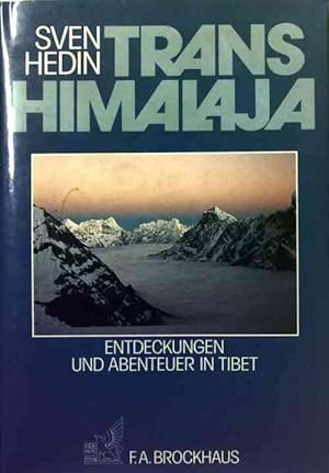 Transhimalaja : Entdeckungen und Abenteuer in Tibet - Sven Hedin