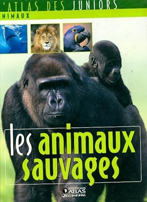 Les animaux sauvages - Collectif