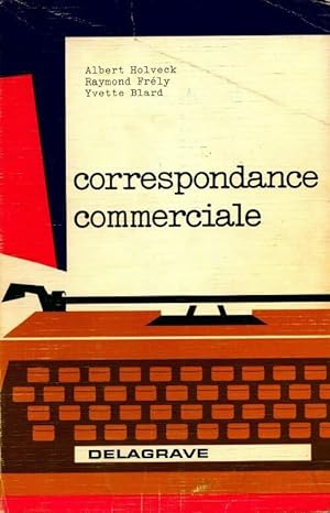 Correspondance commerciale - Albert Holveck