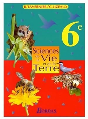 Sciences et vie de la terre 6e - C. Tavernier