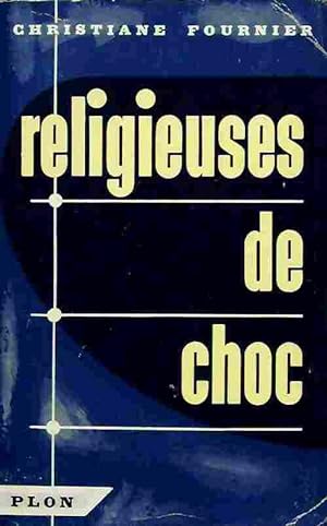 Religieuses de choc - Christiane Fournier