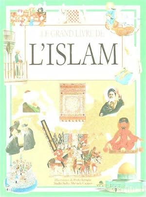 Le grand livre de l'Islam - Neil Morris