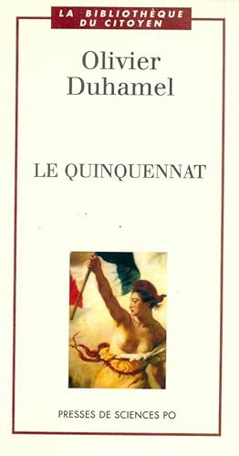 Le quinquennat - Olivier Duhamel