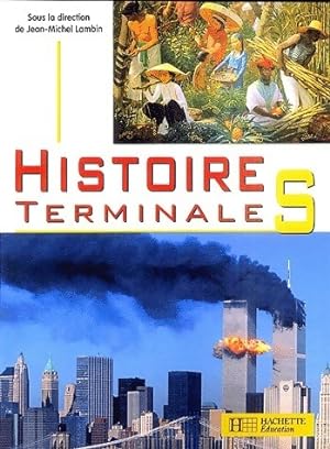 Histoire Terminale S - Jean-Michel Lambin