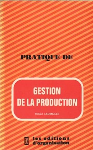 Gestion de la production - Robert Laumaille
