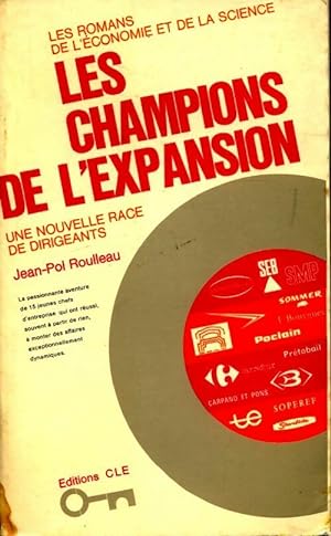 Les champions de l'expansion - Jean-Pol Roulleau