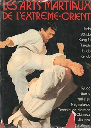 Arts martiaux de l Extr me Orient - Collectif