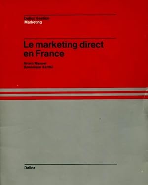 Le marketing direct en France - Bruno Manuel