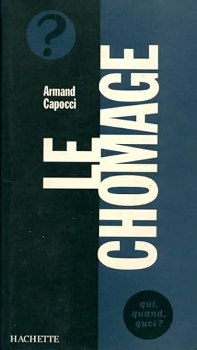 Le ch?mage - Armand Capocci