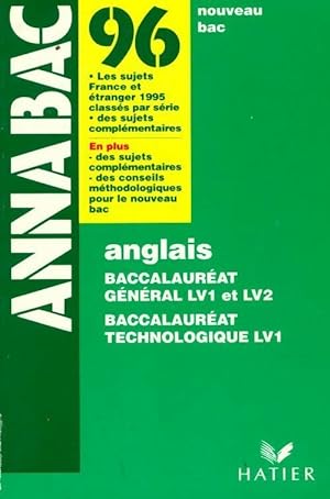 Anglais Terminales LV1 et LV2 Sujets 1996 - Collectif
