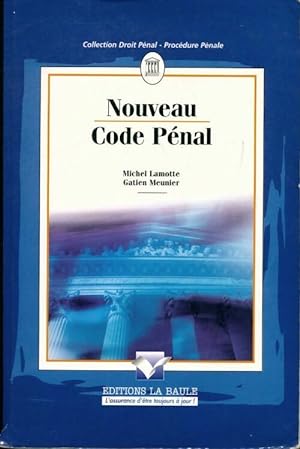 Nouveau code p?nal - Michel Lamotte