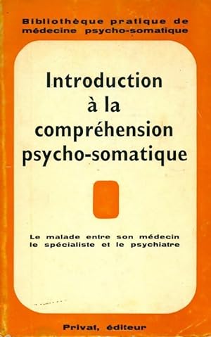 Introduction   la compr hension psycho-somatique - Collectif