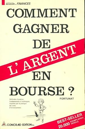 Comment gagner de l'argent en bourse ? - Collectif