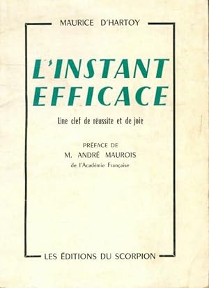 L'instant efficace - Maurice D'Hartois