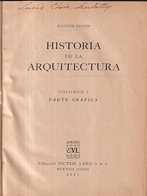 Historia de la arquitectura. Vol.1. Parte grafica