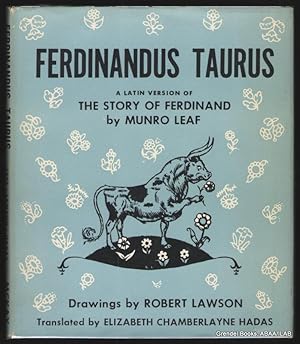 Ferdinandus Taurus: A Latin Version of The Story of Ferdinand.