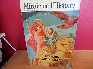 MIROIR DE L'HISTOIRE NO 238 NAPOLEON DANS SA LEGENDE