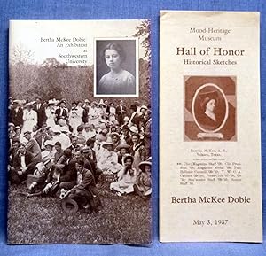 Bertha McKee Dobie, An Exhibition At Southwestern University
