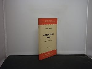 Freedom From Want The International Aspect (Looking Forward : A Series of Pamphlets on Reconstruc...
