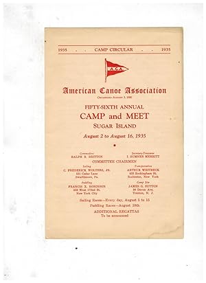 AMERICAN CANOE ASSOCIATION FIFTY-SIXTH ANNUAL CAMP AND MEET SUGAR ISLAND AUGUST 2 TO AUGUST 6, 1935