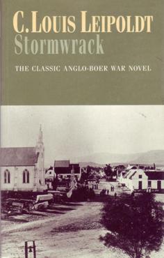 Stormwrack: The Classic Anglo-Boer War Novel