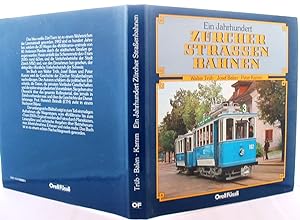 Ein Jahrhundert Zurcher Strassenbahnen (German Edition)