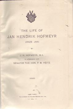 The Life of Jan Hendrik Hofmeyr (Onze Jan)