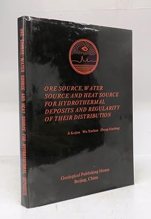 Ore Source, Water Source and Heat Source for Hydrothermal Deposits and Regularity of Their Distri...