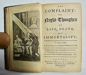 The Complaint: Or Night Thoughts on Life, Death and Immortality