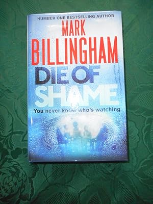Die of Shame - SIGNED 1st Edition Copy. Includes Short Story Exclusive to Hardback