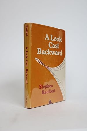 A Look Cast Backward