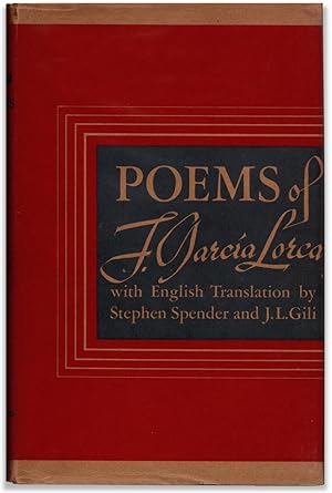 Poems of F. Garcia Lorca with English Translations by Stephen Spender and J. L. Gill