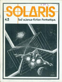 Solaris: Science-Fiction Fantastique, 43. Vol. 8, No. 1, Jan. - Fev. 1982. Le Magazine Quebecois ...