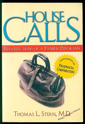 House Calls: Recollections of a Family Physician