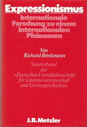 Expressionismus. Internationale Forschung zu einem internationalen Phänomen. Sonderband der "Deut...