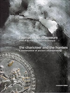 L'aurige et les Chasseurs. The Charioteer and the Hunters.