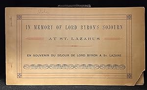 In Memory of Lord Byron's Sojourn at St. Lazarus; En Souvenir du Sejour de Lord Byron a St. Lazare