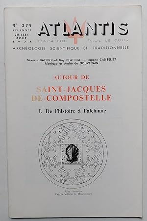 autour de Saint-Jacques de COMPOSTELLE - I de l'Histoire à l'Alchimie