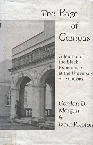 The Edge of Campus; a Journal of the Black Experience at the University of Arkansas