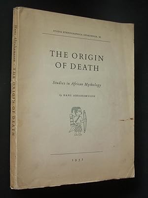 The Origin of Death: Studies in African Mythology