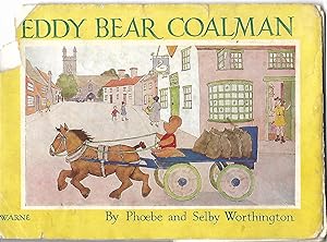 Teddy Bear Coalman: a Story for the Very Young
