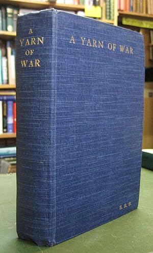 A Yarn of War - Palestine and France 1917-1918