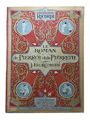 Le Roman de Pierrot et de Pierrette Historiettes Musicales par J. Burgmein