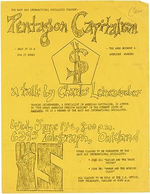 [Drop title] The East Bay International Socialists Present: Pentagon Capitalism . a talk by Charl...