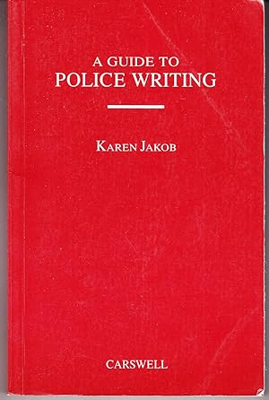 A Guide to Police Writing