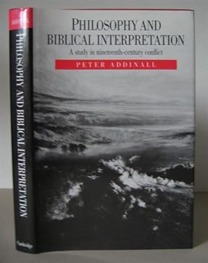 Philosophy and Biblical Interpretation: A Study in Nineteenth-Century Conflict.