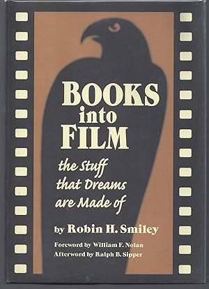 Books into Film: The Stuff That Dreams Are Made of